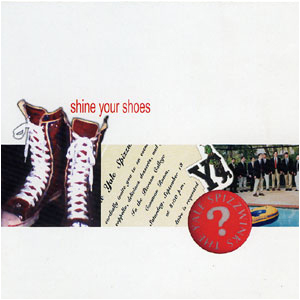 Cover for Shine Your Shoes